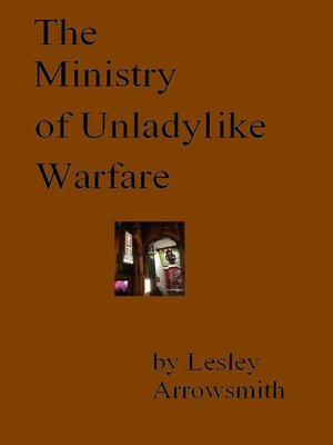 cover image of The Ministry of Unladylike Warfare